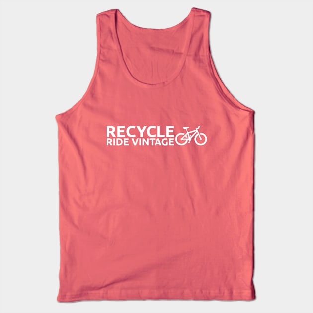 Recycle - Ride Vintage Tank Top by InletGoodsCo